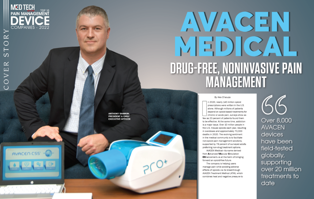 AVACEN Medical recognized as Top 10 Pain Management Device Companies 2022